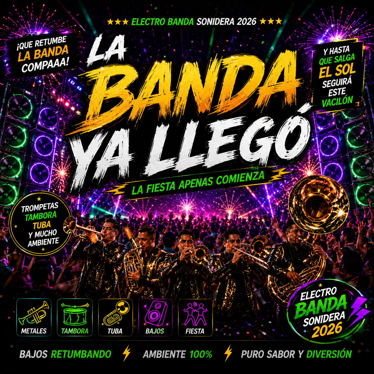 La Banda Ya Llegó