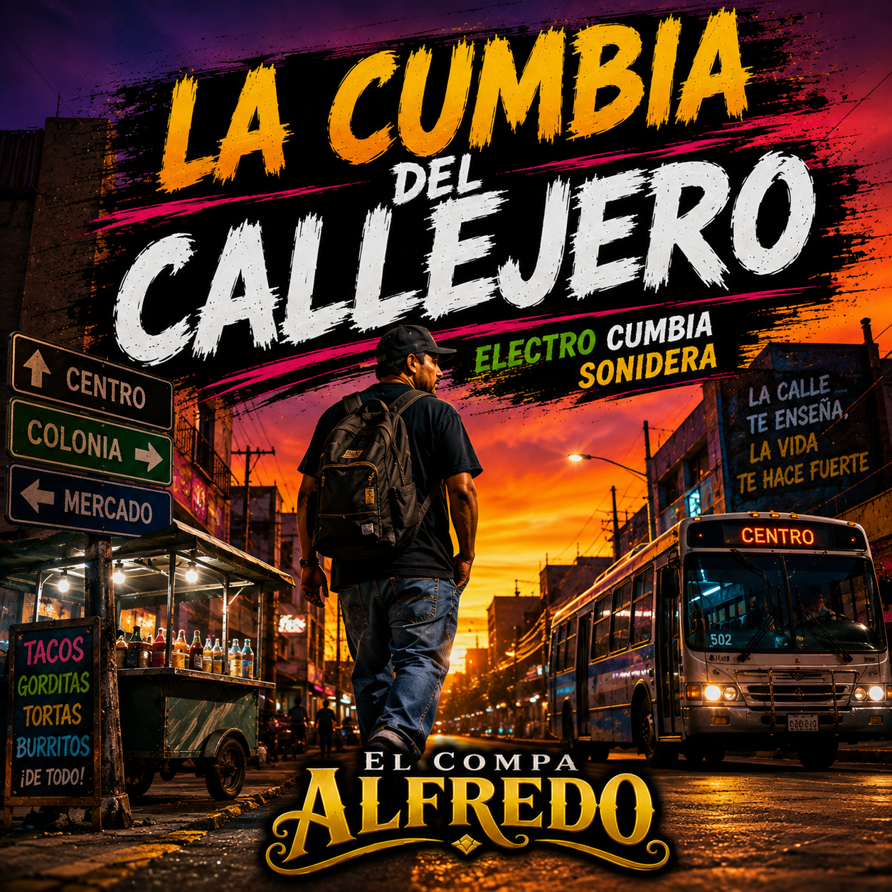 La Cumbia Del Callejero